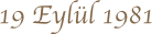 19 eyl�l