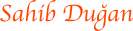 Sahib Du�an